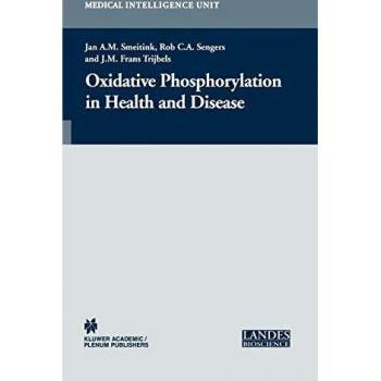 Oxidative Phosphorylation: Insights into Health and Disease (Medical Intelligence Unit)