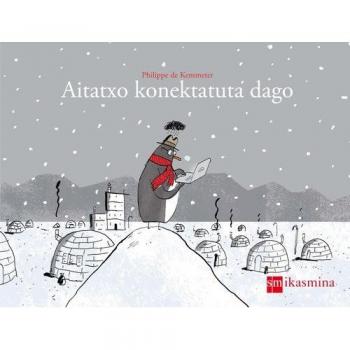 Aitatxo konektatuta dago - DE KEMMETER , PHILIPPE