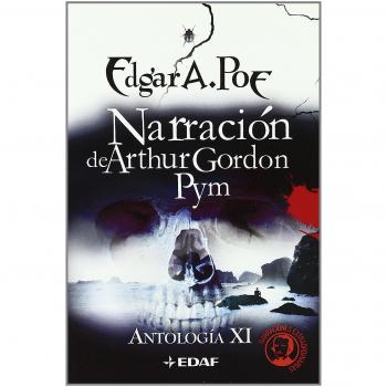 Narración de Arthur Gordon Pym: Antología XI