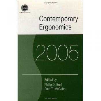 Contemporary Ergonomics 2005: Proceedings of the International Conference on Contemporary Ergonomics