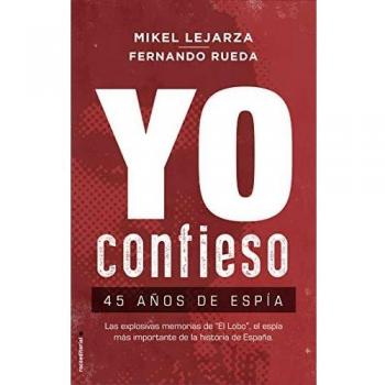 Yo confieso: 45 años de espía