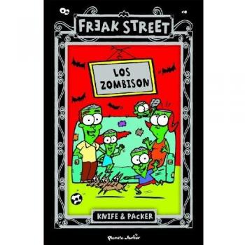 Los Zombison: Freak Street