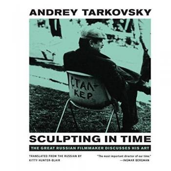 Sculpting in Time: Reflections on the Cinema