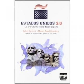 ESTADOS UNIDOS 3.0: LA ERA OBAMA VISTA DESDE ESPAÑA