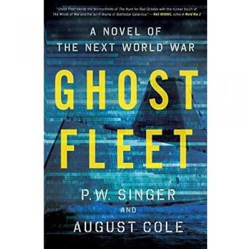 Ghost Fleet: A Novel of the Next World War