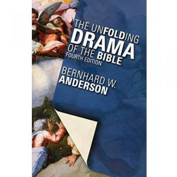 The Unfolding Drama of the Bible: Fourth Edition - Comprehensive Biblical Analysis and Interpretation Guide