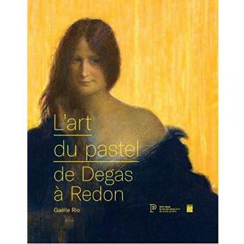 Catálogo de Colecciones de Pasteles del Petit Palais: El Arte del Pastel de Degas a Redon