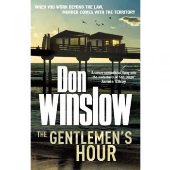 La Hora de los Caballeros - Don Winslow