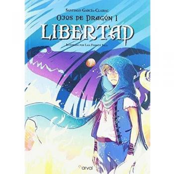 Ojos de Dragón I: La libertad