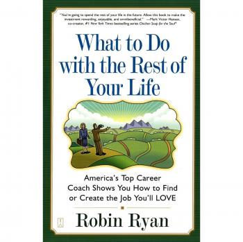 Career Guidance Book: What to Do with the Rest of Your Life by Robin Ryan - Expert Strategies for Finding Your Dream Job