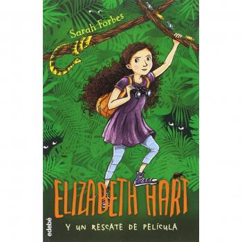 Elizabeth Hart y un rescate de película, n.º 3 - FORBES,SARAH