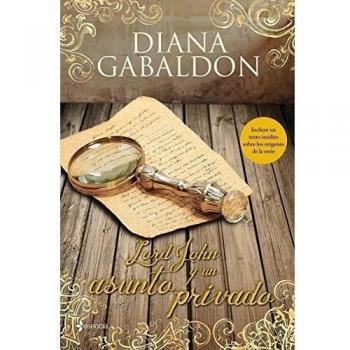 Lord John y un asunto privado - Diana Gabaldon