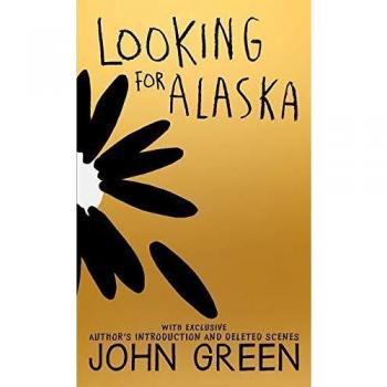 Looking For Alaska - 10th Anniversary Edition