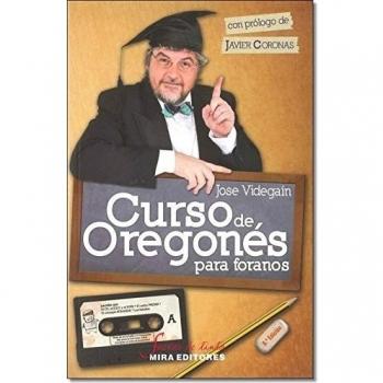 Curso de Oregonés para foranos - Jose Videgain