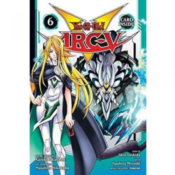 Yu-Gi-Oh! Arc-V, Vol. 6: Challenge the Legends!!: Volume 6