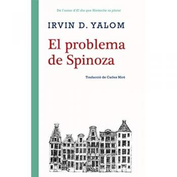 El problema de Spinoza - Irvin D. Yalom