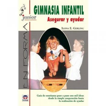 Gimnasia infantil : asegurar y ayudar