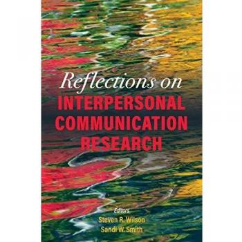 Interpersonal Communication Research Insights