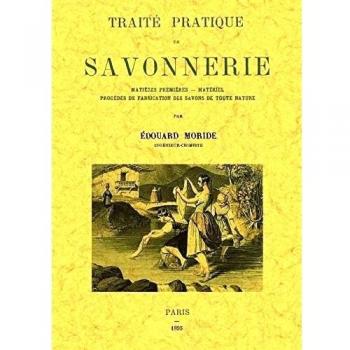 Traite pratique de savonnerie