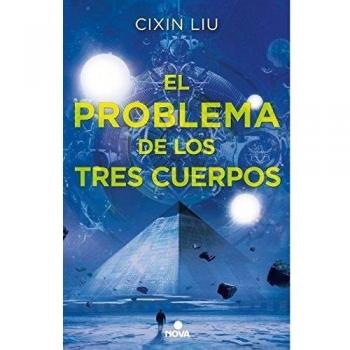 El problema de los tres cuerpos - Cixin Liu