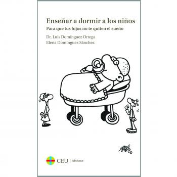 Enseñar a dormir a los niños. Para que tus hijos no te quiten el sueño