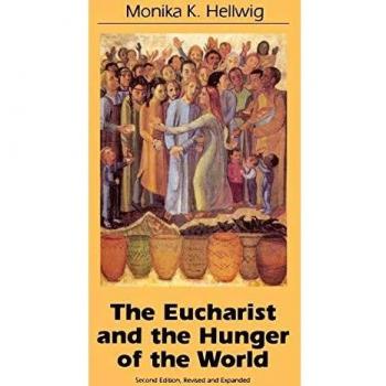 Eucharist and the Hunger of the World