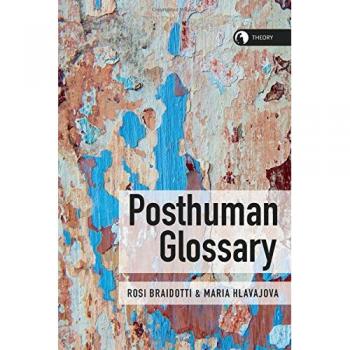 Posthuman Glossary