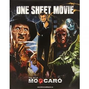 One sheet movie: the art of Mo Caró - Mo Caró