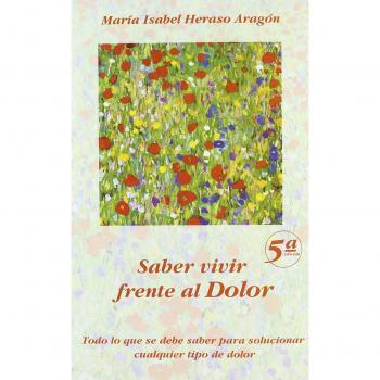 Saber vivir frente al Dolor