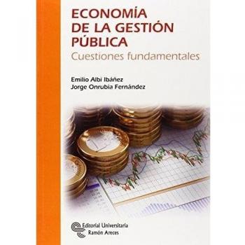 Economía de la Gestión Pública: Cuestiones fundamentales