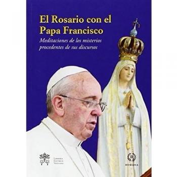 EL ROSARIO CON EL PAPA FRANCISCO