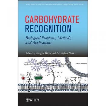 Carbohydrate Recognition: Biological Problems, Methods, and Applications