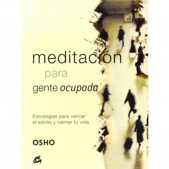 Meditacion para gente ocupada