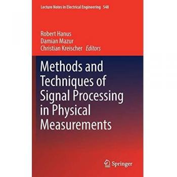 Methods and Techniques of Signal Processing in Physical Measurements: 548