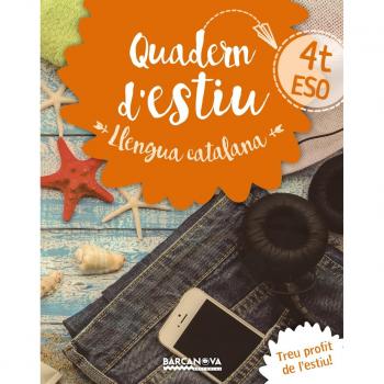 Quadern d'estiu Llengua catalana 4t ESO - GONZÁLEZ, FRANCESC