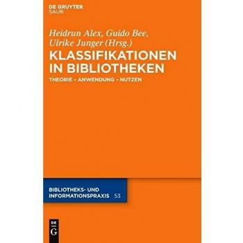 Klassifikationen in Bibliotheken: Theorie - Anwendung - Nutzen: 53