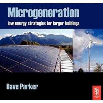 Microgeneration: : Low Energy Strategies for Larger Buildings