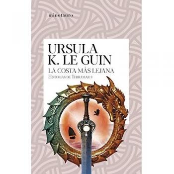 La costa más lejana (Historias de Terramar 3) (Bibliotecas de Autor