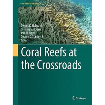Coral Reefs at the Crossroads