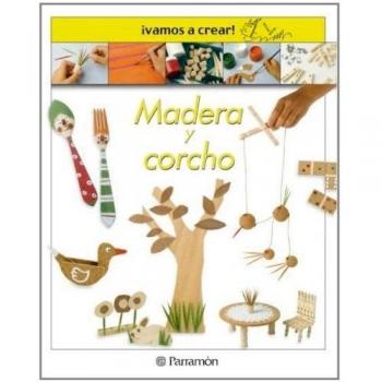 ¡VAMOS A CREAR! MADERA Y CORCHO