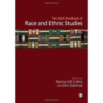 The SAGE Handbook of Race and Ethnic Studies