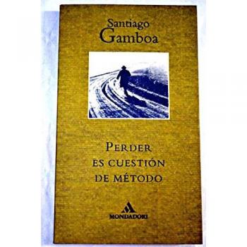 Perder Es Cuestion De Metodo