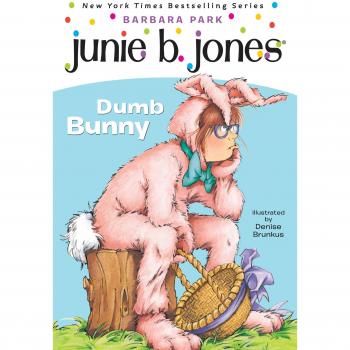 Junie B. Jones #27: Dumb Bunny - An Easter Adventure for Kids