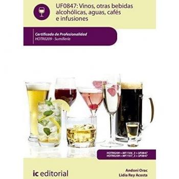 Vinos, otras bebidas alcohólicas, aguas, cafés e infusiones. HOTR0209 - Sumillería