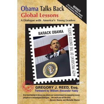 Obama Talks Back: Global Lessons - A Dialogue with America's Young Leaders
