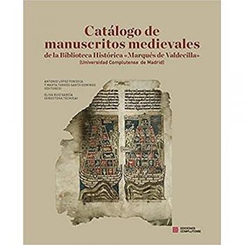 Catálogo de manuscritos medievales: Biblioteca Histórica Marqués de Valdecilla