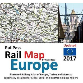 RailPass RailMap Europe 2017: Icon illustrated Railway Atlas of Europe specifically designed for Eurail and Interrail pass holders: Icon illustrated ... for Eurail and Interrail railpass holders