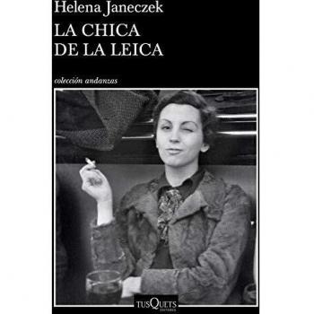 La chica de la Leica - JANECZEK, HELENA