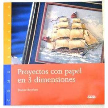 Proyectos con papel en 3 dimensiones