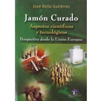 Jamón curado: Aspectos científicos y tecnológicos